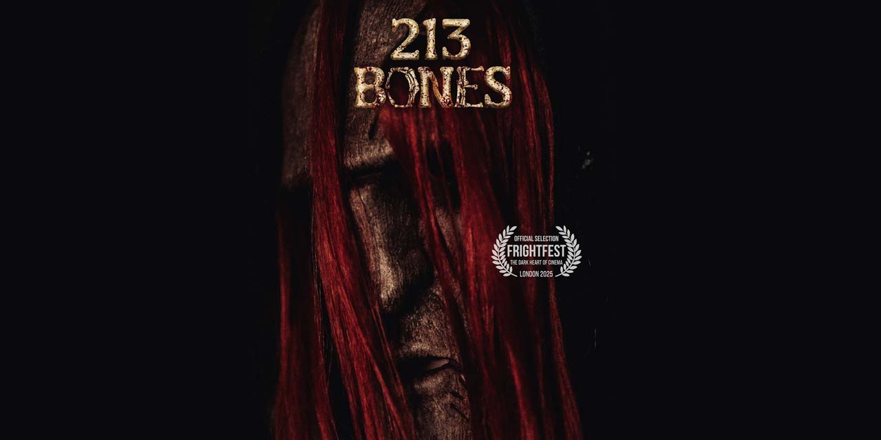 213 Bones – Movie Review (3/5)