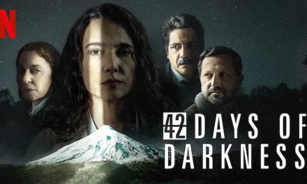 42 Days of Darkness – Netflix Review
