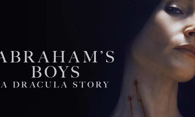 Abraham’s Boys: A Dracula Story – Movie Review (2/5)