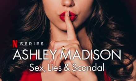 Ashley Madison: Sex, Lies & Scandal – Review | Netflix