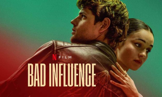 Bad Influence – Movie Review | Netflix (2/5)