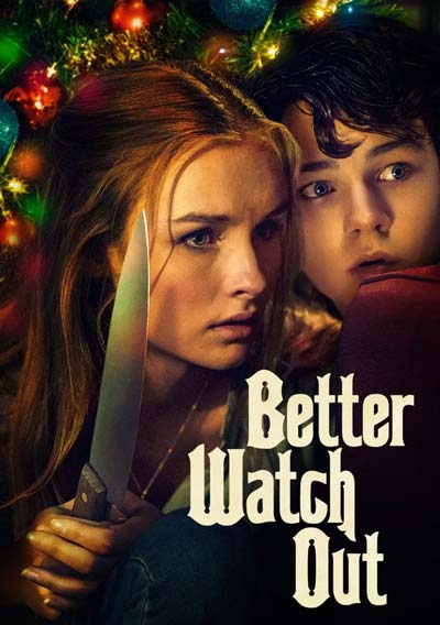Better Watch Out (2018) Better Watch Out (2018)