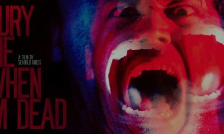 Bury Me When I’m Dead – Movie Review (3/5)