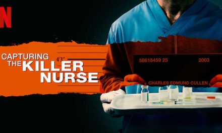 Capturing the Killer Nurse – Netflix Review (3/5)