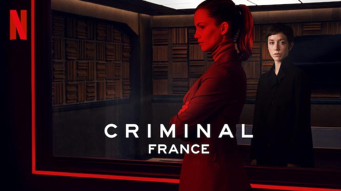 Criminal: France (4/5) – Netflix Series Review
