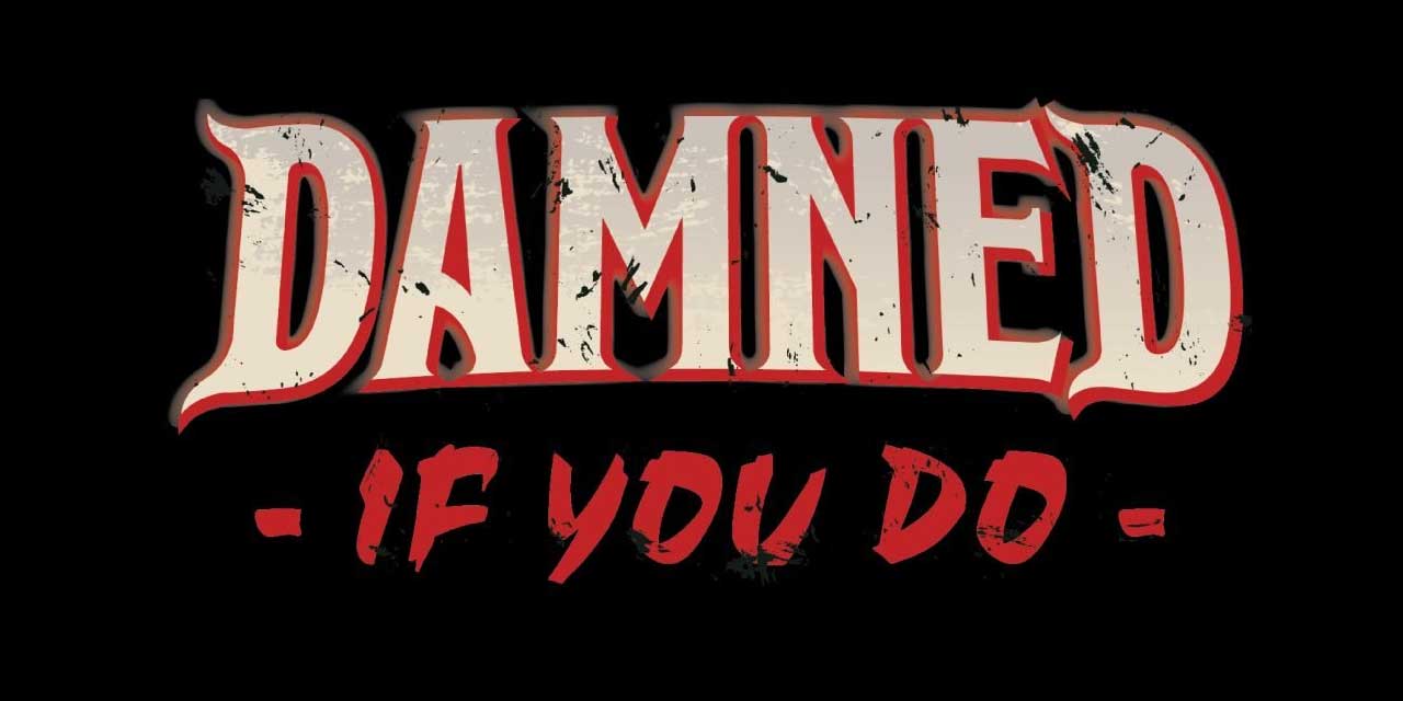 Damned If You Do – Movie Review (3/5)