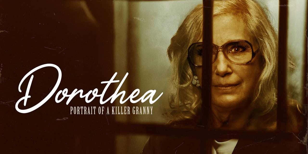 Dorothea – Movie Review (3/5)