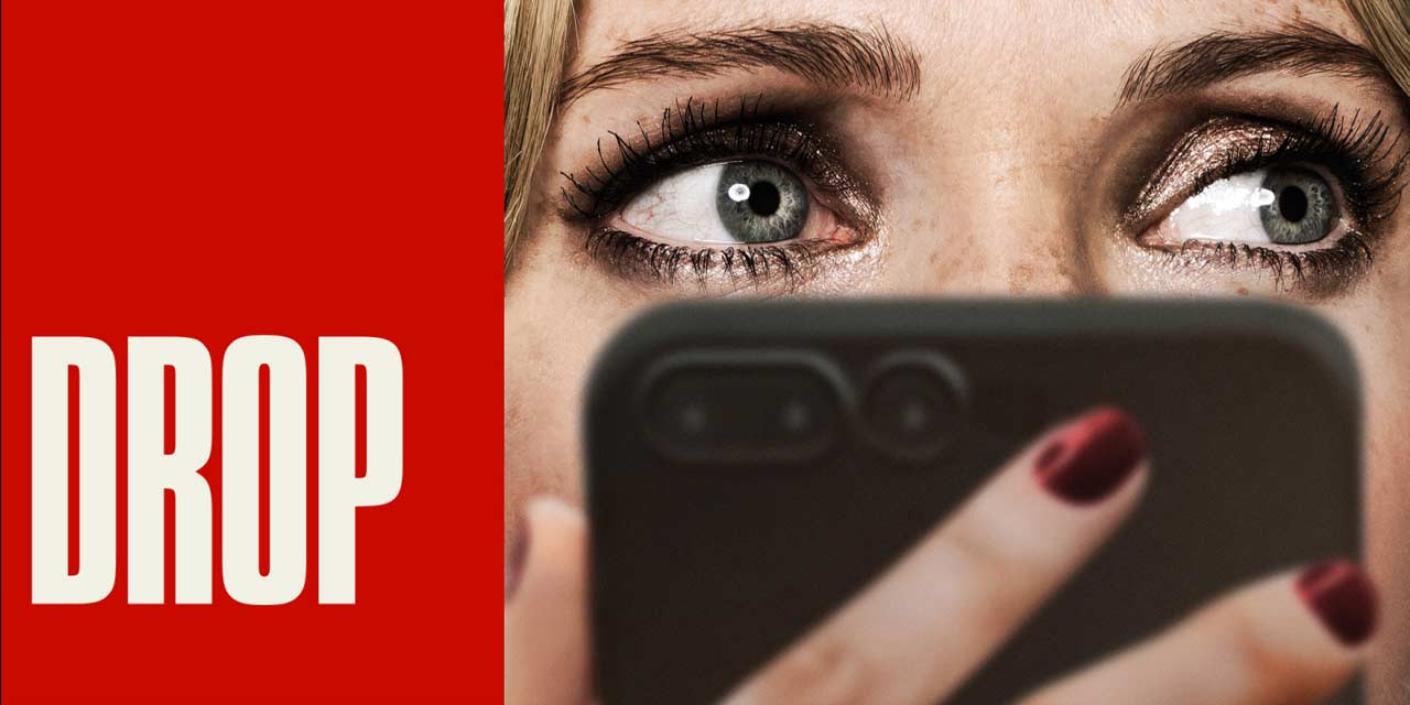 Drop – Movie Review | Peacock (3/5)