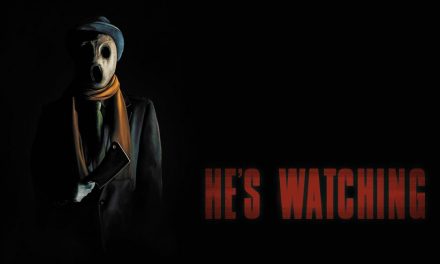 He’s Watching – Movie Review (3/5)