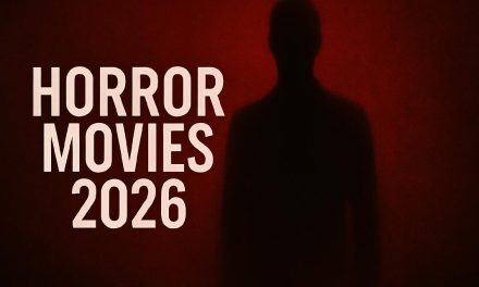 Horror Movies 2026 – Upcoming Scary Movies to Watch