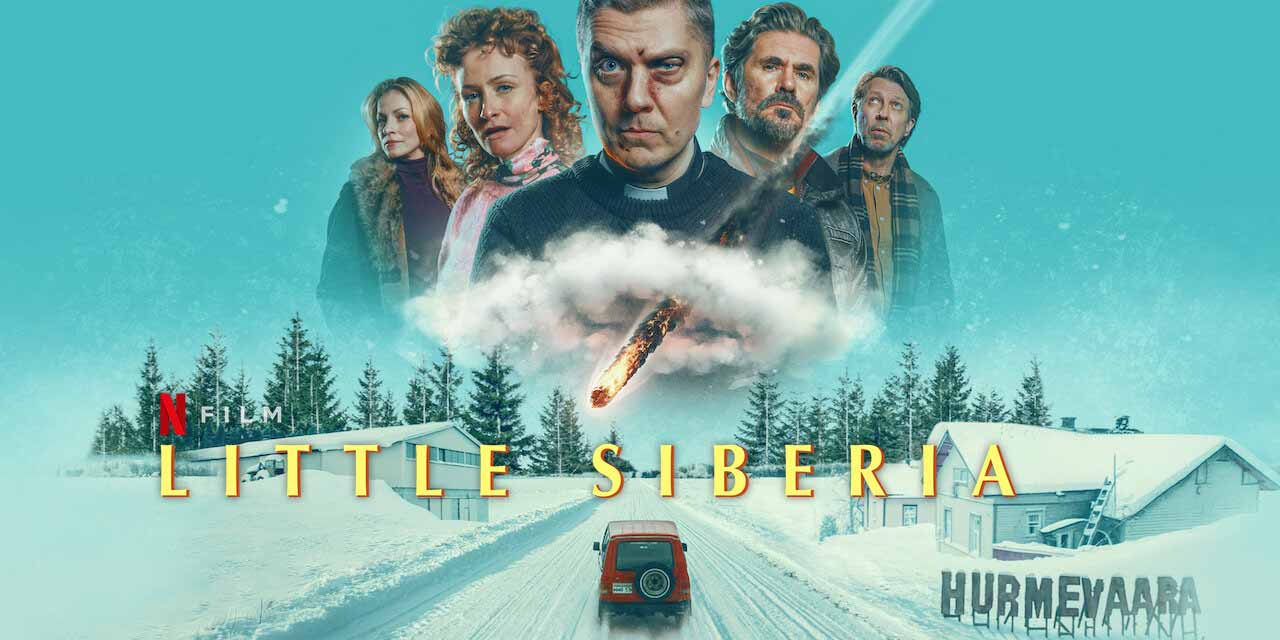 Little Siberia – Movie Review | Netflix (2/5)