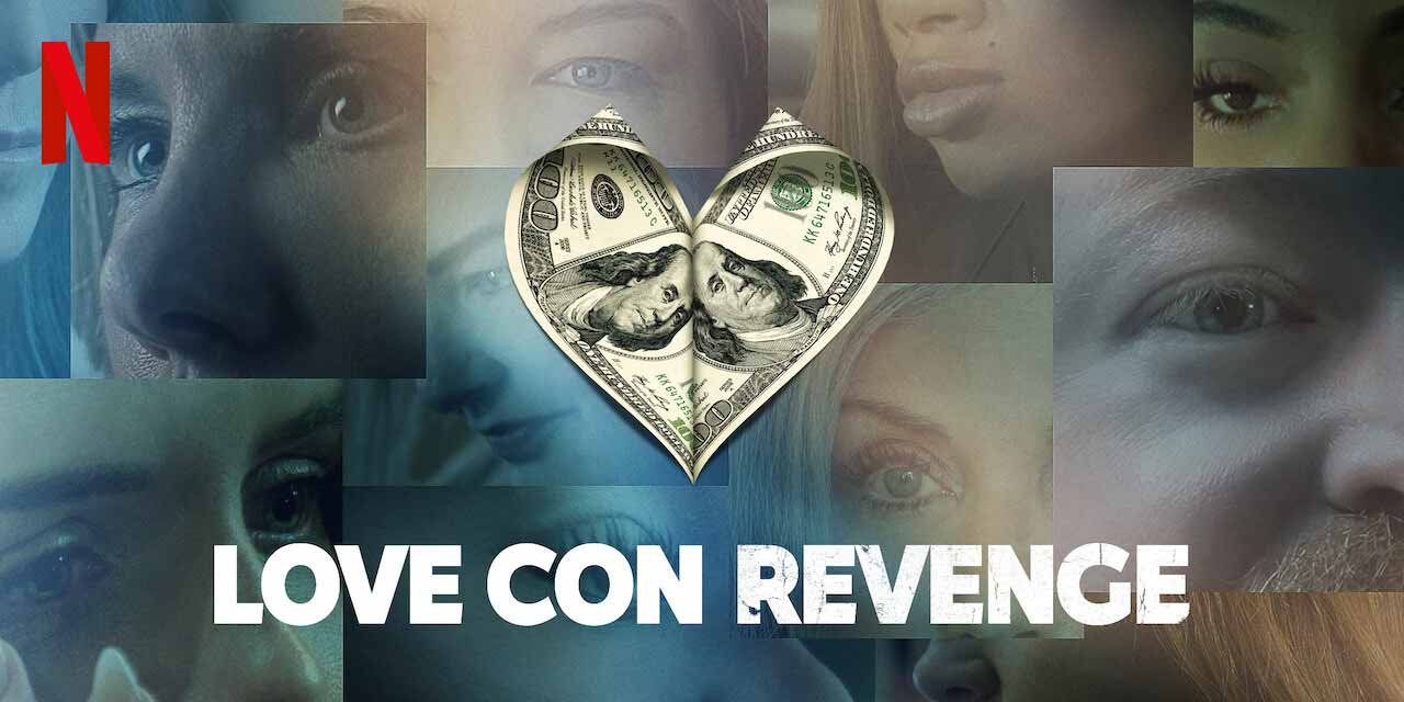Love Con Revenge – Review | Netflix