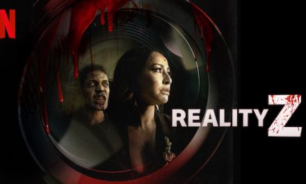 Reality Z: Season 1 – Netflix Review