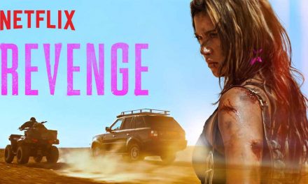 Revenge (5/5) – Movie Review
