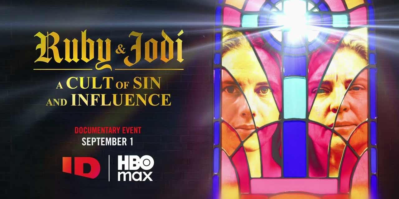 Ruby & Jodi: A Cult of Sin and Influence – Review | HBO Max