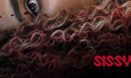 Sissy – Fantasia Review (4/5)