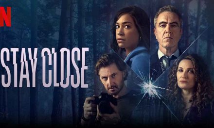 Stay Close (Harlan Coben series) – Netflix Review