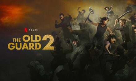 The Old Guard 2 – Review | Netflix (3/5)